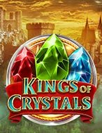 Hướng Dẫn Đăng Ký Hoàng Đế Pha Lê – Kings of Crystals Slot: Bắt Đầu Hành Trình Giành Jackpot