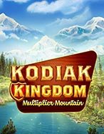 Giới Thiệu Vương Quốc Kodiak – Kodiak Kingdom Slot: Luật Chơi, Mẹo Thắng & Ưu Đãi Độc Quyền