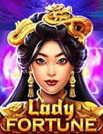 Giới Thiệu Lady Fortune Slot: Luật Chơi, Mẹo Thắng & Ưu Đãi Độc Quyền