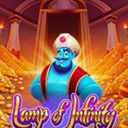 Vương Quốc Vàng Của Thần Đèn – Lamp Of Infinity Slot Online: Nơi Hội Tụ Của Các Siêu Phẩm Slot 2024