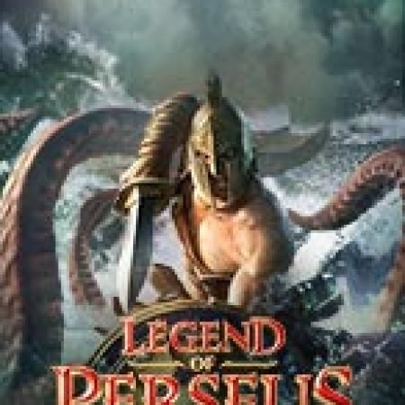 Huyền Thoại Perseus – Legend of Perseus Slot – Kho Game Slot Online Uy Tín và Đa Dạng Nhất