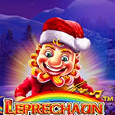 Điều Ước Đêm Nô-En – Leprechaun Carol Slot – Kho Game Slot Online Uy Tín và Đa Dạng Nhất