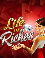 Đời Đại Gia – Life of Riches Slot: Cổng Game Slot Đỉnh Cao – Đánh Bại Thách Thức, Rinh Quà Lớn