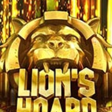 Trải Nghiệm Huyền Thoại Tại Kho Báu Sư Tử – Lion’s Hoard Slot – Đăng Ký & Nhận Quà Khủng