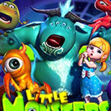 Little Monsters Slot Online: Nơi Hội Tụ Của Các Siêu Phẩm Slot 2024