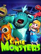 Little Monsters Slot Online: Nơi Hội Tụ Của Các Siêu Phẩm Slot 2024