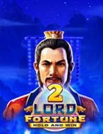 Lord Fortune 2 Slot: Cổng Game Slot Đỉnh Cao – Đánh Bại Thách Thức, Rinh Quà Lớn