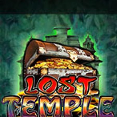 Lost Temple Slot – Kho Game Slot Online Uy Tín và Đa Dạng Nhất