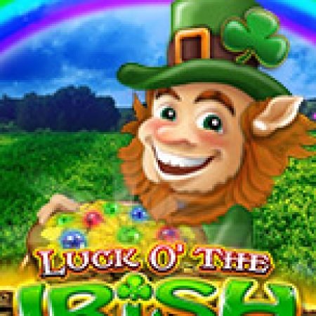 Tìm Hiểu Về Luck of the Irish Fortune Spins Slot: Cách Chơi, Tips & Tricks Để Thắng Lớn