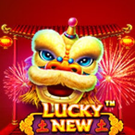 Trải Nghiệm Huyền Thoại Tại Đắc Lộc Đầu Năm – Lucky New Year Slot – Đăng Ký & Nhận Quà Khủng