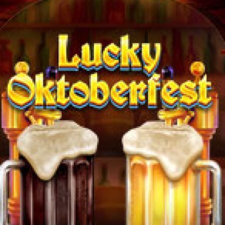 Hướng Dẫn Đăng Ký Lễ Hội Tháng Mười May Mắn – Lucky Oktoberfest Slot: Bắt Đầu Hành Trình Giành Jackpot