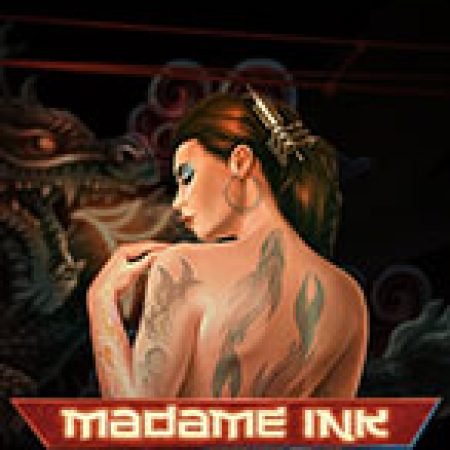 Giới Thiệu Quý Cô Xăm Trổ – Madame Ink Slot: Luật Chơi, Mẹo Thắng & Ưu Đãi Độc Quyền