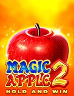 Magic Apple 2 Slot – Kho Game Slot Online Uy Tín và Đa Dạng Nhất