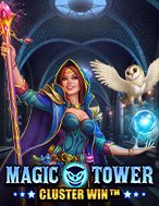 Giới Thiệu Magic Tower: Cluster Win Slot: Luật Chơi, Mẹo Thắng & Ưu Đãi Độc Quyền