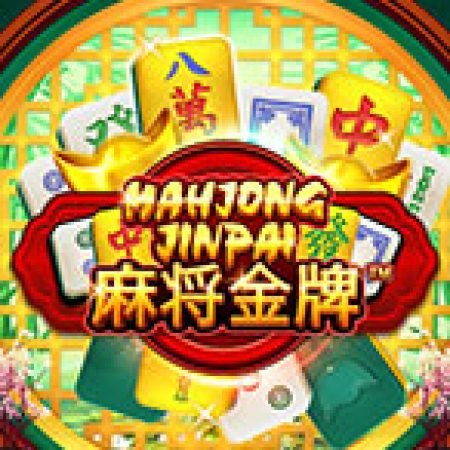 Mahjong Jinpai Slot: Cổng Game Slot Đỉnh Cao – Đánh Bại Thách Thức, Rinh Quà Lớn