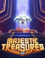 Kho Báu Kì Bí – Majestic Treasures Slot – Kho Game Slot Online Uy Tín và Đa Dạng Nhất