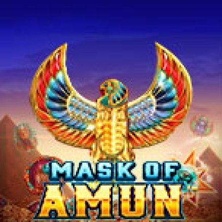 Trải Nghiệm Huyền Thoại Tại Cổ Vật Của Amun – Mask of Amun Slot – Đăng Ký & Nhận Quà Khủng