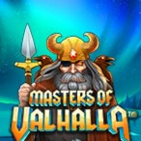 Tìm Hiểu Về Cung Điện Valhalla – Masters of Valhalla Slot: Cách Chơi, Tips & Tricks Để Thắng Lớn