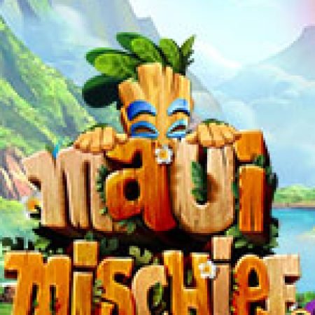 Tìm Hiểu Về Đế Chế Maui – Maui Mischief Slot: Cách Chơi, Tips & Tricks Để Thắng Lớn