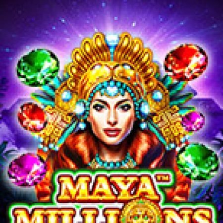 Tìm Hiểu Về Maya Millions Slot: Cách Chơi, Tips & Tricks Để Thắng Lớn