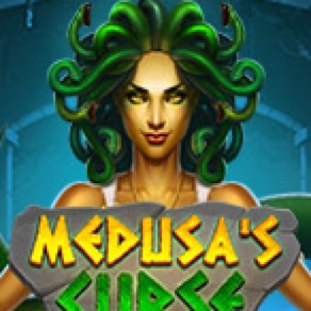 Trải Nghiệm Huyền Thoại Tại Medusa’s Curse Slot – Đăng Ký & Nhận Quà Khủng