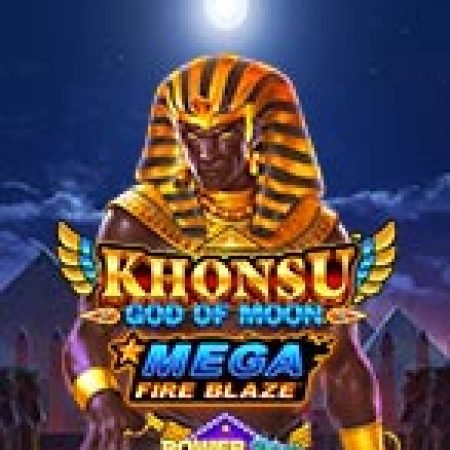 Khám Phá Mega Fire Blaze™: Khonsu God of Moon™ Slot: Trò Chơi Slot Trực Tuyến Hấp Dẫn Nhất 2024