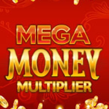 Mega Money Multiplier Slot: Trò Chơi Slot Online Bạn Không Thể Bỏ Qua Trong 2024