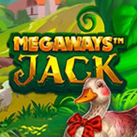 Megaways Jack Slot – Kho Game Slot Online Uy Tín và Đa Dạng Nhất