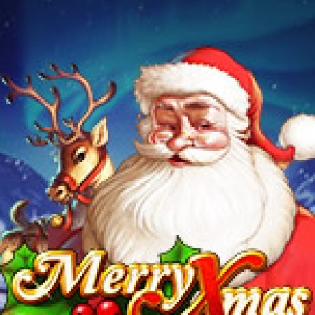 Hướng Dẫn Đăng Ký Giáng Sinh An Lành – Merry Xmas Slot: Bắt Đầu Hành Trình Giành Jackpot