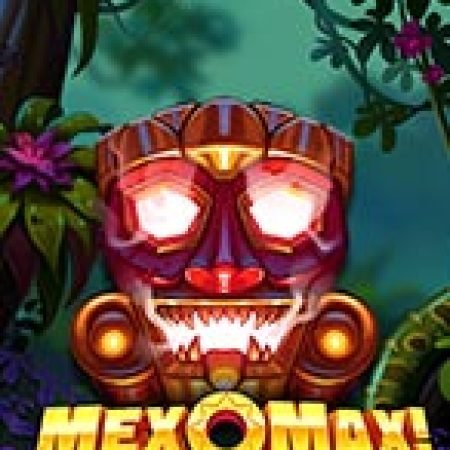 Tìm Hiểu Về MexoMax! Multimax Slot: Cách Chơi, Tips & Tricks Để Thắng Lớn