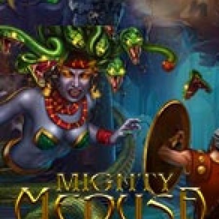 Mighty Medusa Slot – Hướng Dẫn Chơi Slot Online Chi Tiết Cho Người Mới