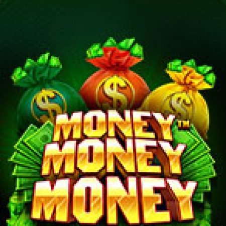 Tìm Hiểu Về Cơn Lốc Đồng Tiền – Money Money Money Slot: Cách Chơi, Tips & Tricks Để Thắng Lớn