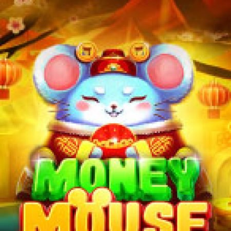 Hướng Dẫn Đăng Ký Money Mouse Slot: Bắt Đầu Hành Trình Giành Jackpot