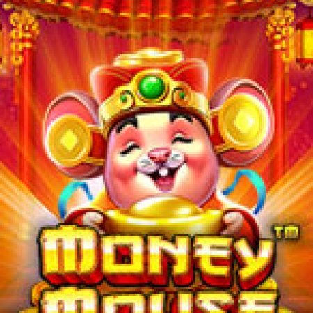 Chuột Vàng Phú Quý – Money Mouse Slot: Cổng Game Slot Đỉnh Cao – Đánh Bại Thách Thức, Rinh Quà Lớn