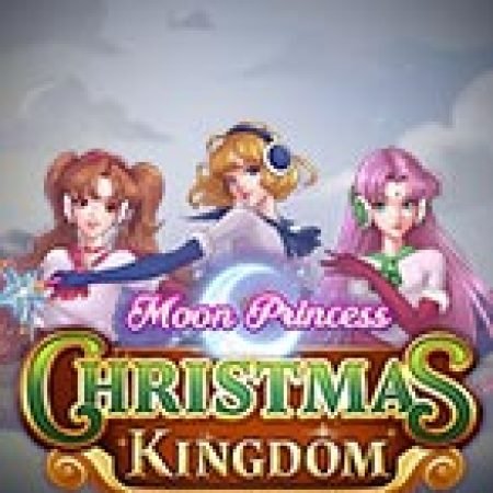 Trải Nghiệm Huyền Thoại Tại Công Chúa Ánh Trăng: Vương Quốc Giáng Sinh – Moon Princess: Christmas Kingdom Slot – Đăng Ký & Nhận Quà Khủng