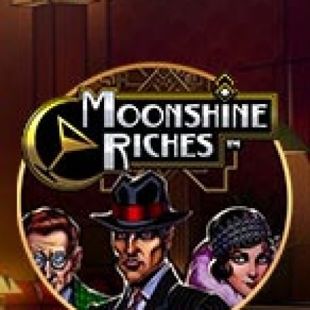 Màn Đêm Buông Xuống – Moonshine Riches Slot: Cổng Game Slot Đỉnh Cao – Đánh Bại Thách Thức, Rinh Quà Lớn