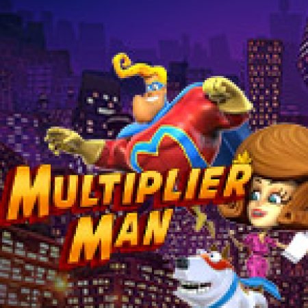 Hướng Dẫn Đăng Ký Multiplier Man Slot: Bắt Đầu Hành Trình Giành Jackpot