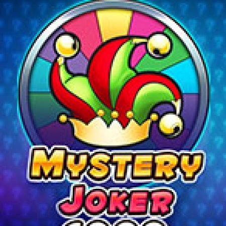 Giới Thiệu Mystery Joker 6000 Slot: Luật Chơi, Mẹo Thắng & Ưu Đãi Độc Quyền