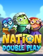 Giới Thiệu Nation: Double Play Slot: Luật Chơi, Mẹo Thắng & Ưu Đãi Độc Quyền