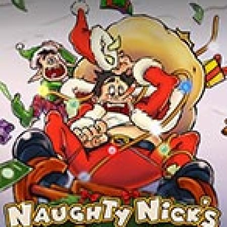 Trải Nghiệm Huyền Thoại Tại Cuốn Sách của Naughty Nick – Naughty Nick’s Book Slot – Đăng Ký & Nhận Quà Khủng