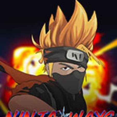 Khám Phá Ninja Đại Chiến – Ninja Ways Slot: Trò Chơi Slot Trực Tuyến Hấp Dẫn Nhất 2024