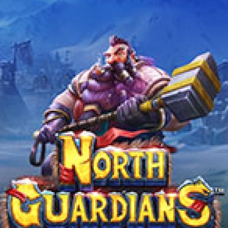 Giới Thiệu Về Thần Phương Bắc – North Guardians Slot: Luật Chơi, Mẹo Thắng & Ưu Đãi Độc Quyền