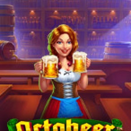 Trải Nghiệm Huyền Thoại Tại Vận May Tháng 10 – Octobeer Fortunes Slot – Đăng Ký & Nhận Quà Khủng