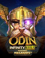 Trải Nghiệm Huyền Thoại Tại Odin Infinity Reels Slot – Đăng Ký & Nhận Quà Khủng