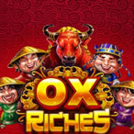 Hướng Dẫn Đăng Ký Ox Riches Slot: Bắt Đầu Hành Trình Giành Jackpot