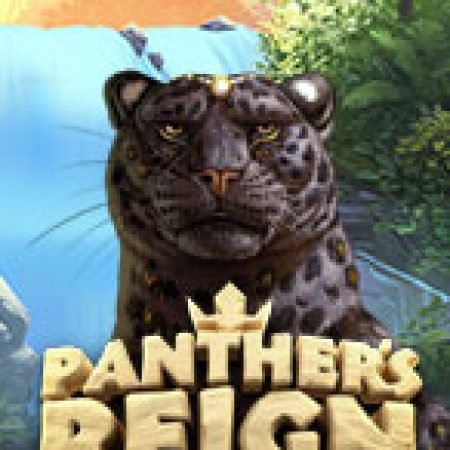 Giới Thiệu Panther’s Reign Slot: Luật Chơi, Mẹo Thắng & Ưu Đãi Độc Quyền