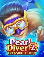 Khám Phá Pearl Diver 2: Treasure Chest Slot: Trò Chơi Slot Trực Tuyến Hấp Dẫn Nhất 2024