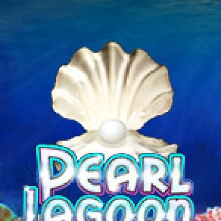 Khám Phá Đầm Ngọc Trai – Pearl Lagoon Slot: Trò Chơi Slot Trực Tuyến Hấp Dẫn Nhất 2024