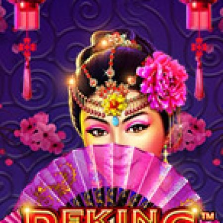 Bắc Kinh Thượng Phát – Peking Luck Slot: Cổng Game Slot Đỉnh Cao – Đánh Bại Thách Thức, Rinh Quà Lớn