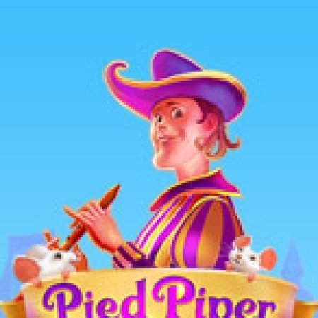 Hướng Dẫn Đăng Ký Pied Piper Slot: Bắt Đầu Hành Trình Giành Jackpot